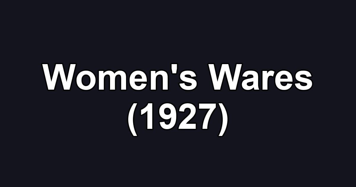 Women's Wares (1927)