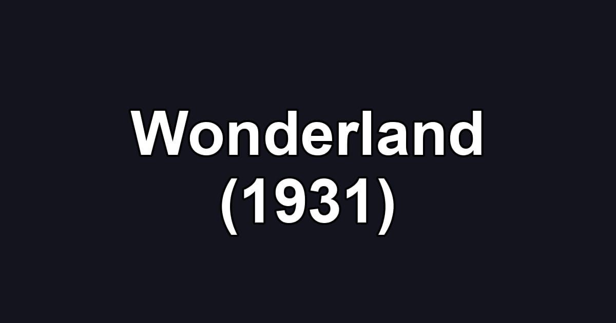 Wonderland (1931)