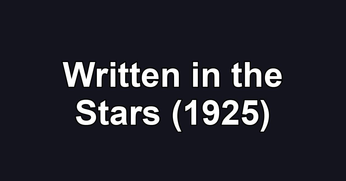 Written in the Stars (1925)