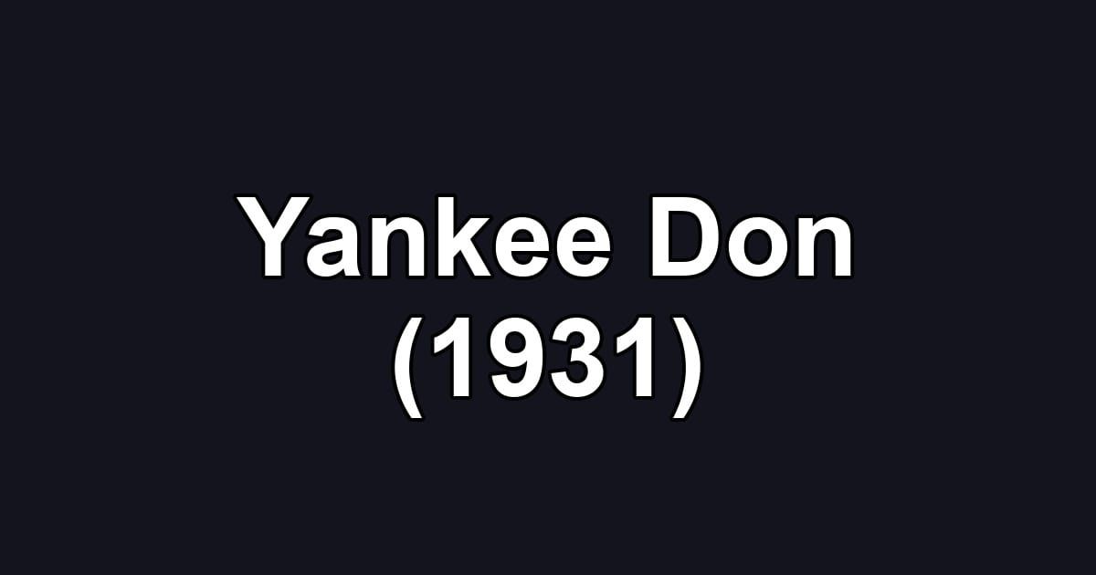 Yankee Don (1931)