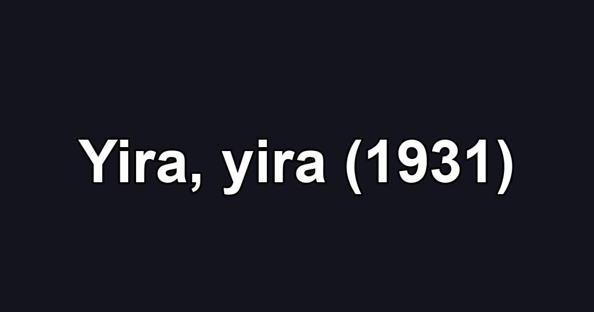 Yira, yira (1931)