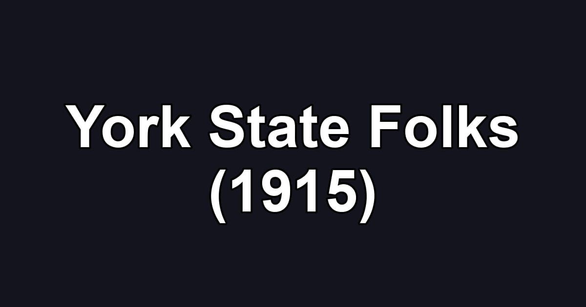 York State Folks (1915)
