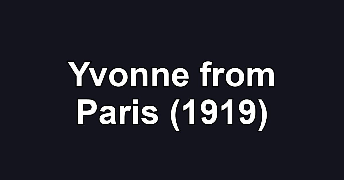 Yvonne from Paris (1919)