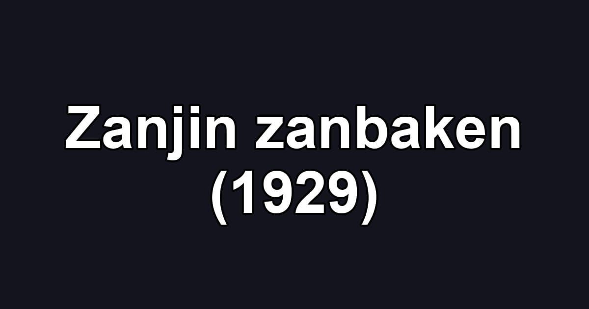 Zanjin zanbaken (1929)