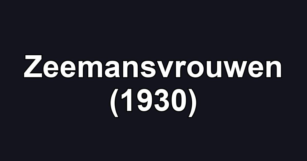 Zeemansvrouwen (1930)