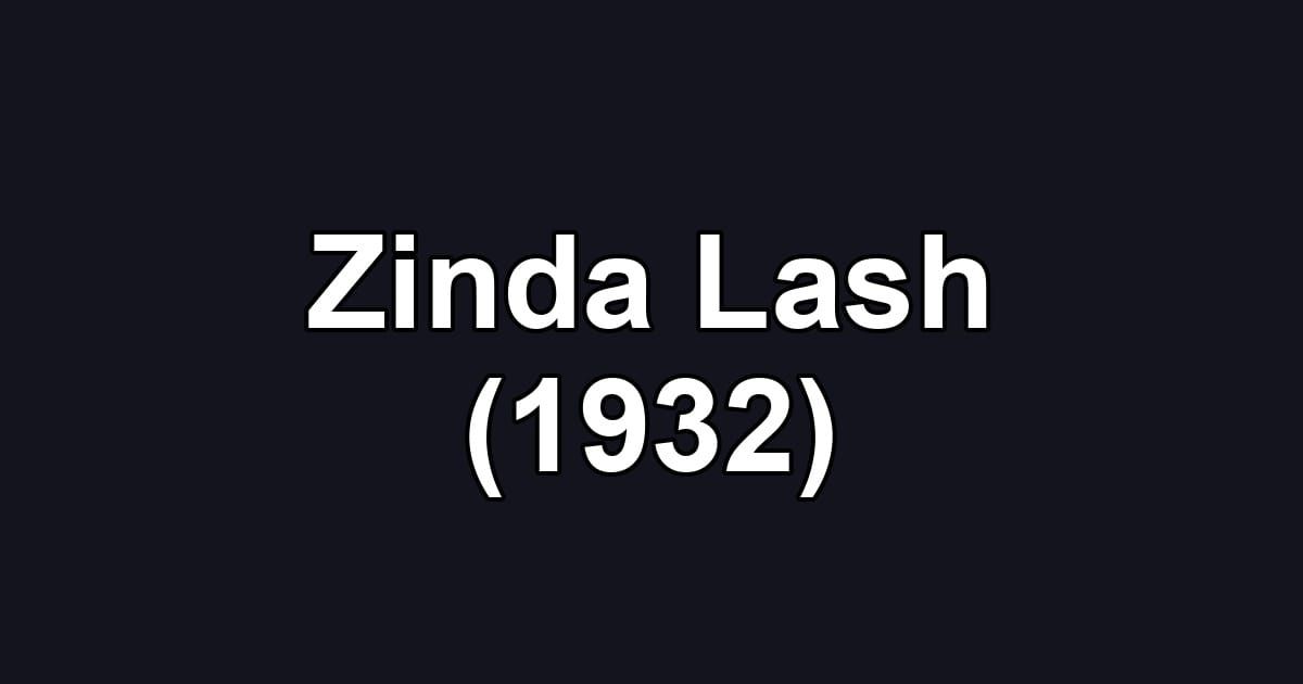 Zinda Lash (1932)