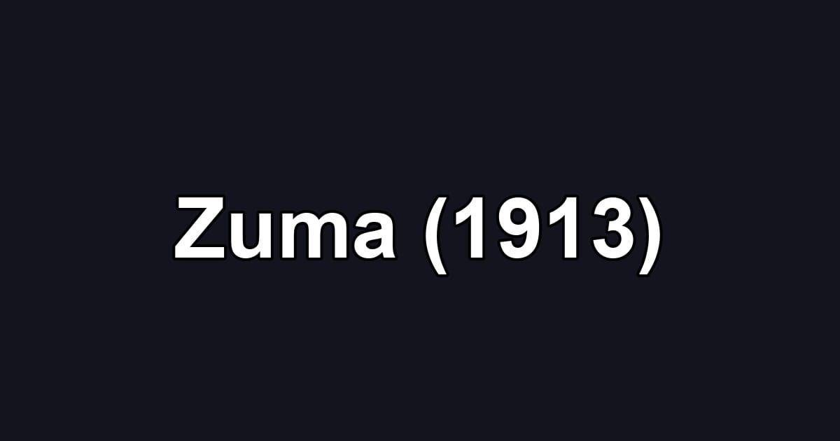 Zuma (1913)
