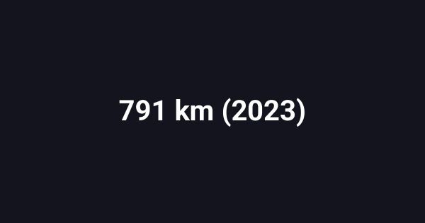 791 km (2023)