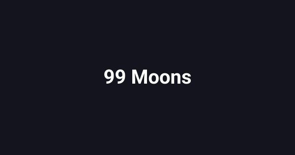 99 Moons