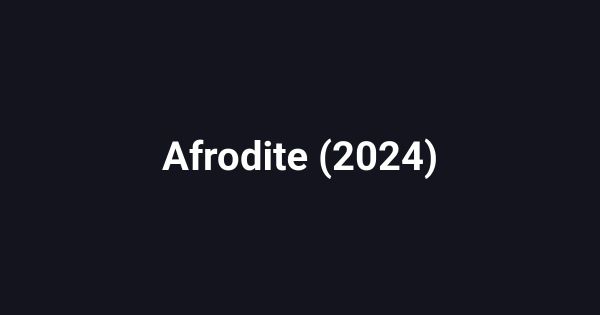 Afrodite (2024)