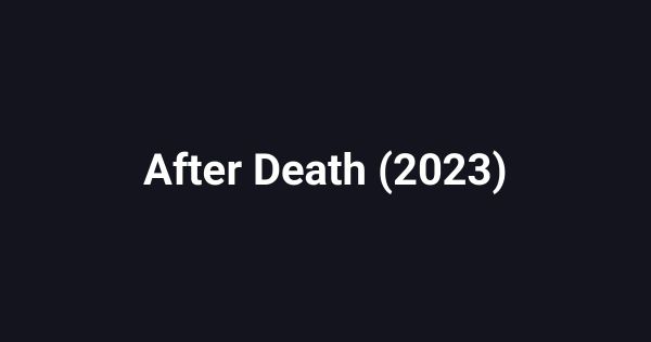 After Death (2023)