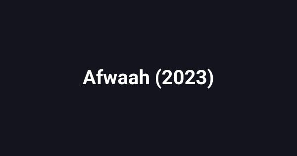 Afwaah (2023)