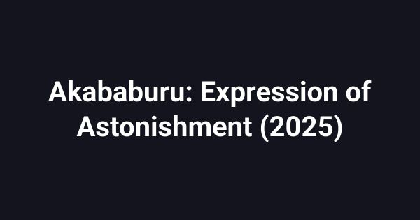 Akababuru: Expression of Astonishment (2025)