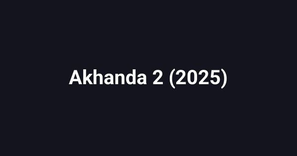 Akhanda 2 (2025)