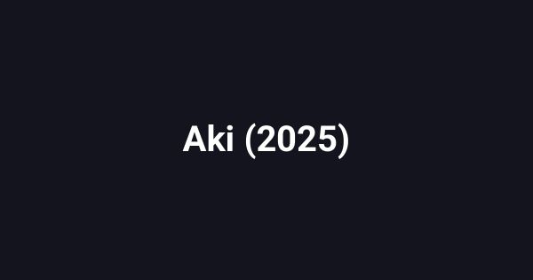 Aki (2025)
