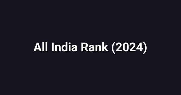 All India Rank (2024)