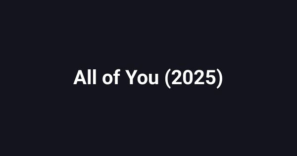 All of You (2025)