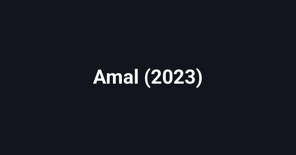 Amal (2023)