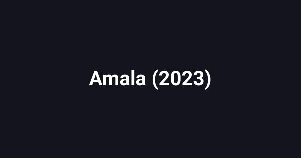 Amala (2023)