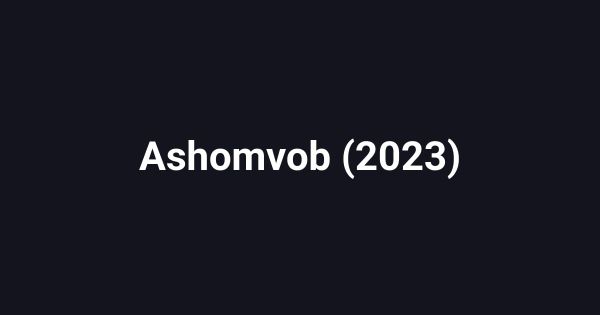 Ashomvob (2023)