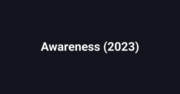 Awareness (2023)