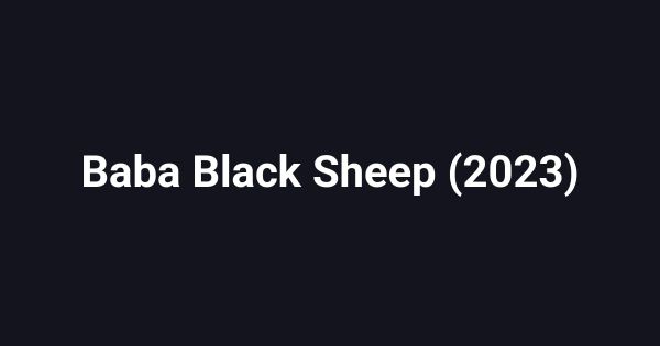 Baba Black Sheep (2023)