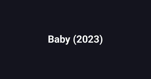 Baby (2023)