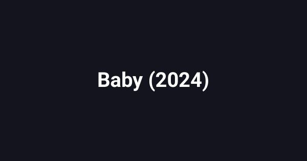 Baby (2024)