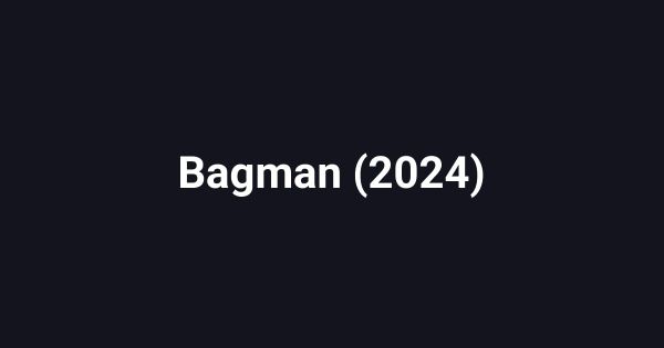 Bagman (2024)