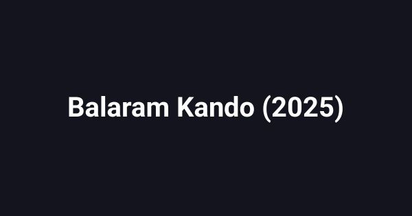 Balaram Kando (2025)