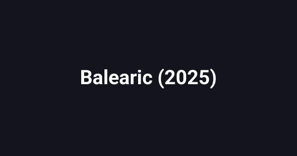 Balearic (2025)