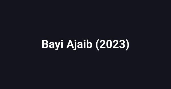 Bayi Ajaib (2023)