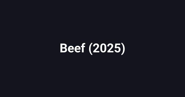 Beef (2025)