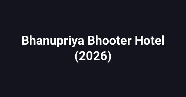 Bhanupriya Bhooter Hotel (2026)