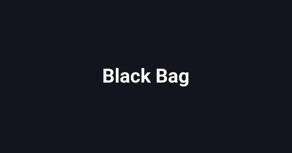Black Bag