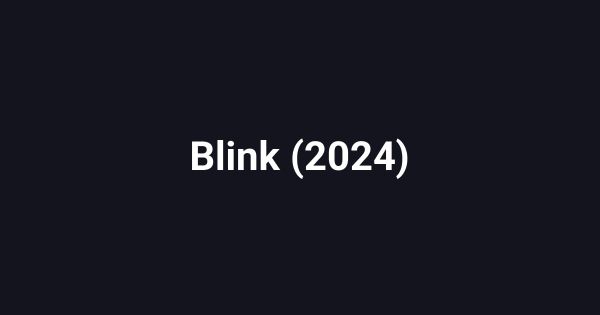 Blink (2024)
