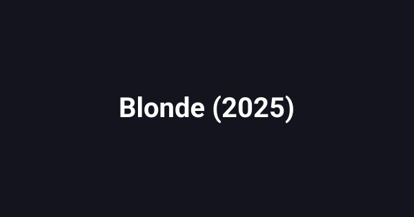 Blonde (2025)