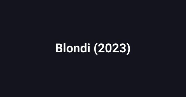 Blondi (2023)