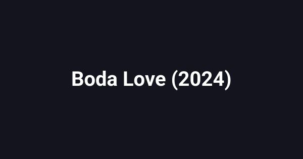 Boda Love (2024)