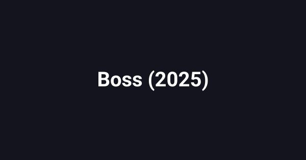 Boss (2025)