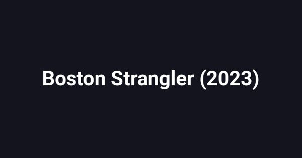 Boston Strangler (2023)