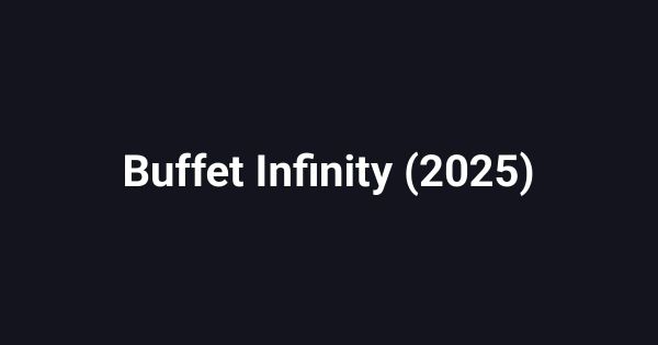 Buffet Infinity (2025)