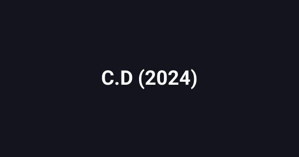 C.D (2024)