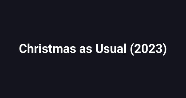 Christmas as Usual (2023)