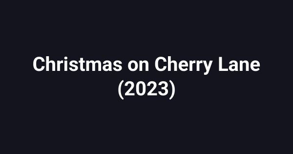 Christmas on Cherry Lane (2023)