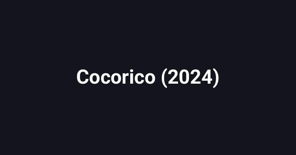 Cocorico (2024)