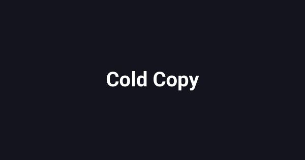 Cold Copy