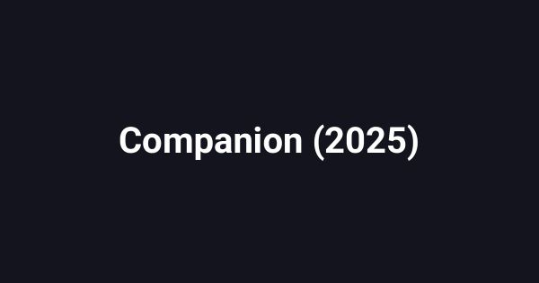 Companion (2025)