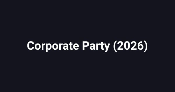 Corporate Party (2026)