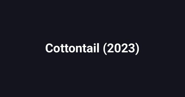 Cottontail (2023)